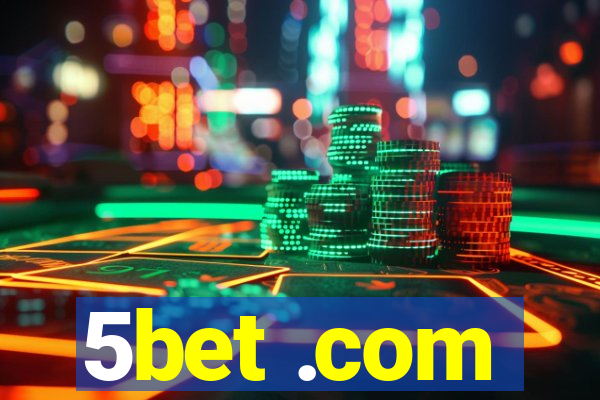 5bet .com